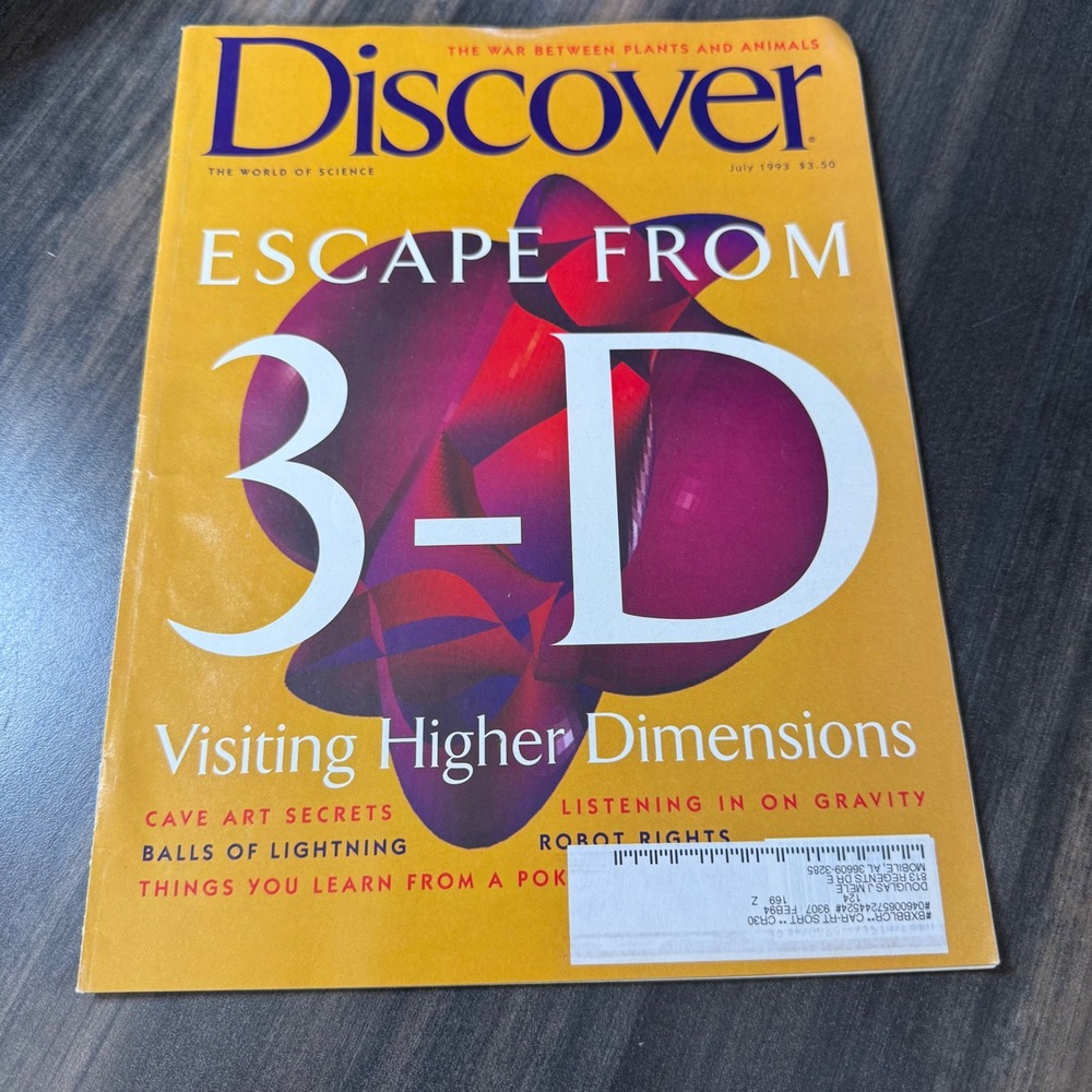 Discover Magazine July 1993 Escape from 3 D Visiting‎ Higher Dimensions Science